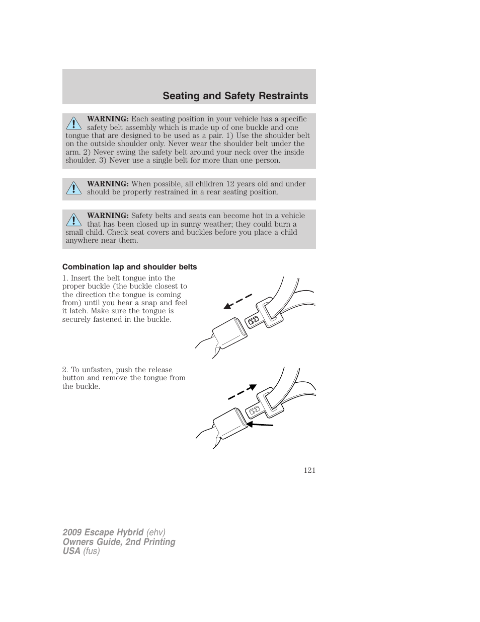Combination lap and shoulder belts, Seating and safety restraints | FORD 2009 Escape Hybrid v.2 User Manual | Page 121 / 332