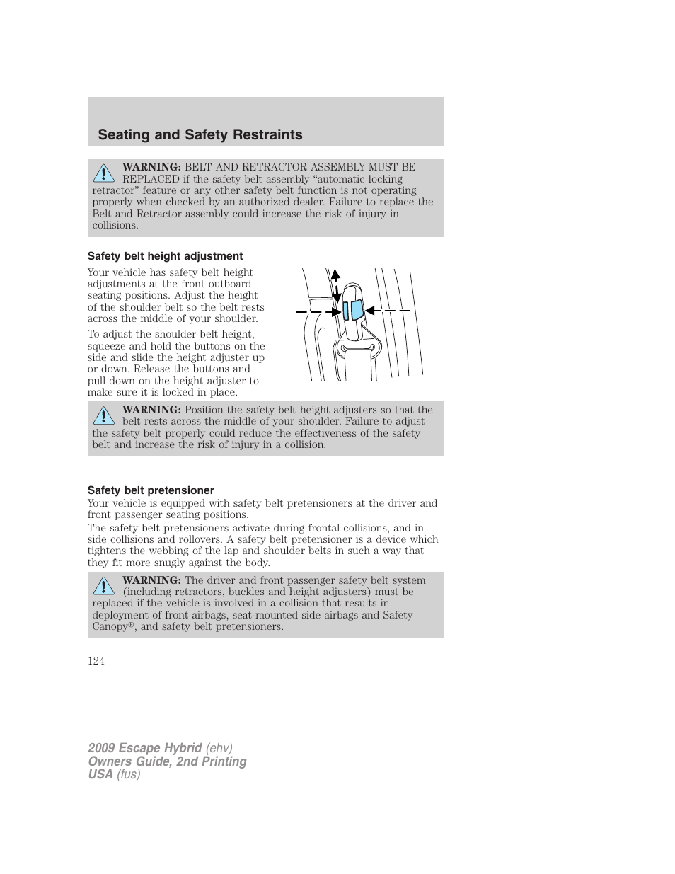 Safety belt height adjustment, Safety belt pretensioner, Seating and safety restraints | FORD 2009 Escape Hybrid v.2 User Manual | Page 124 / 332