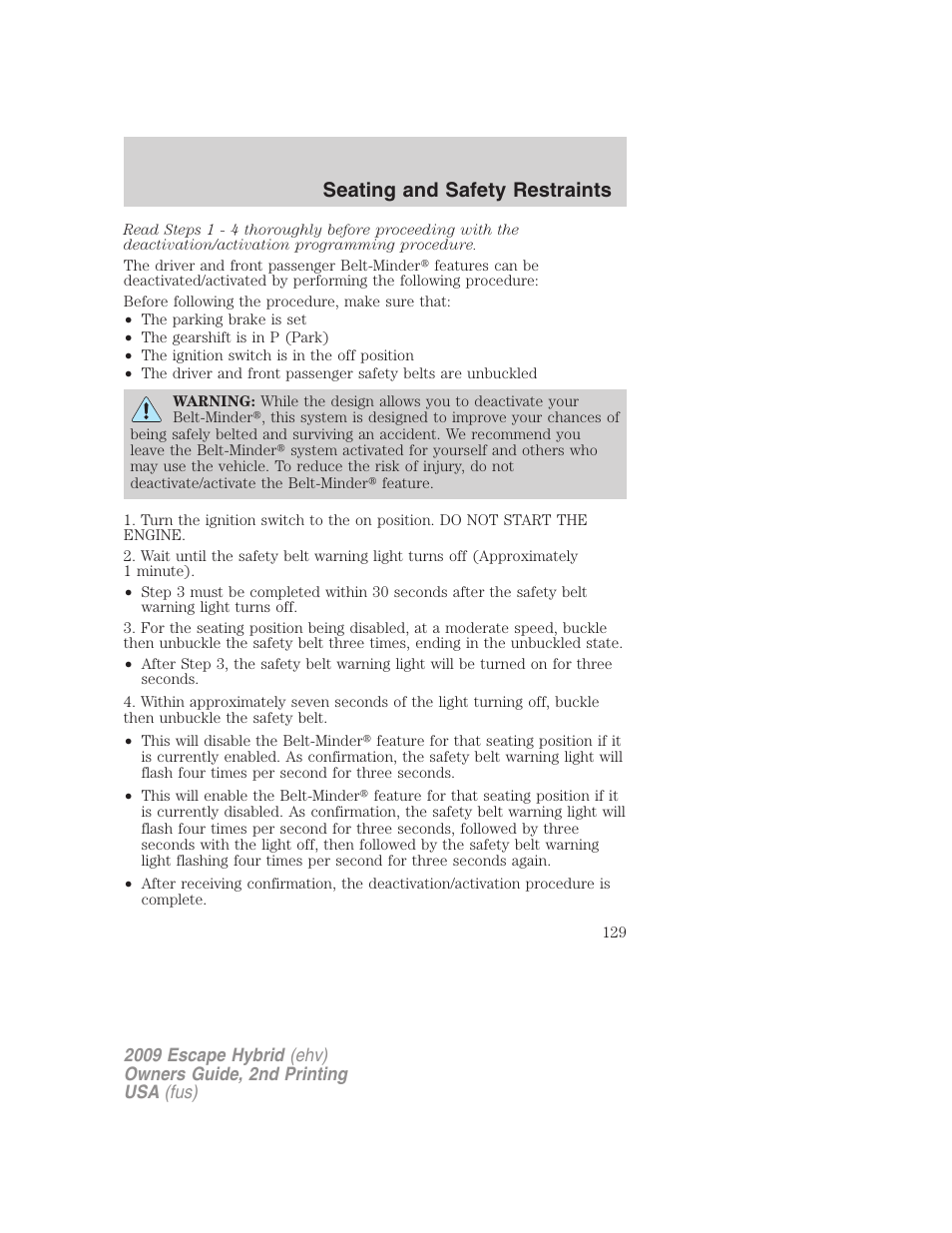 Seating and safety restraints | FORD 2009 Escape Hybrid v.2 User Manual | Page 129 / 332