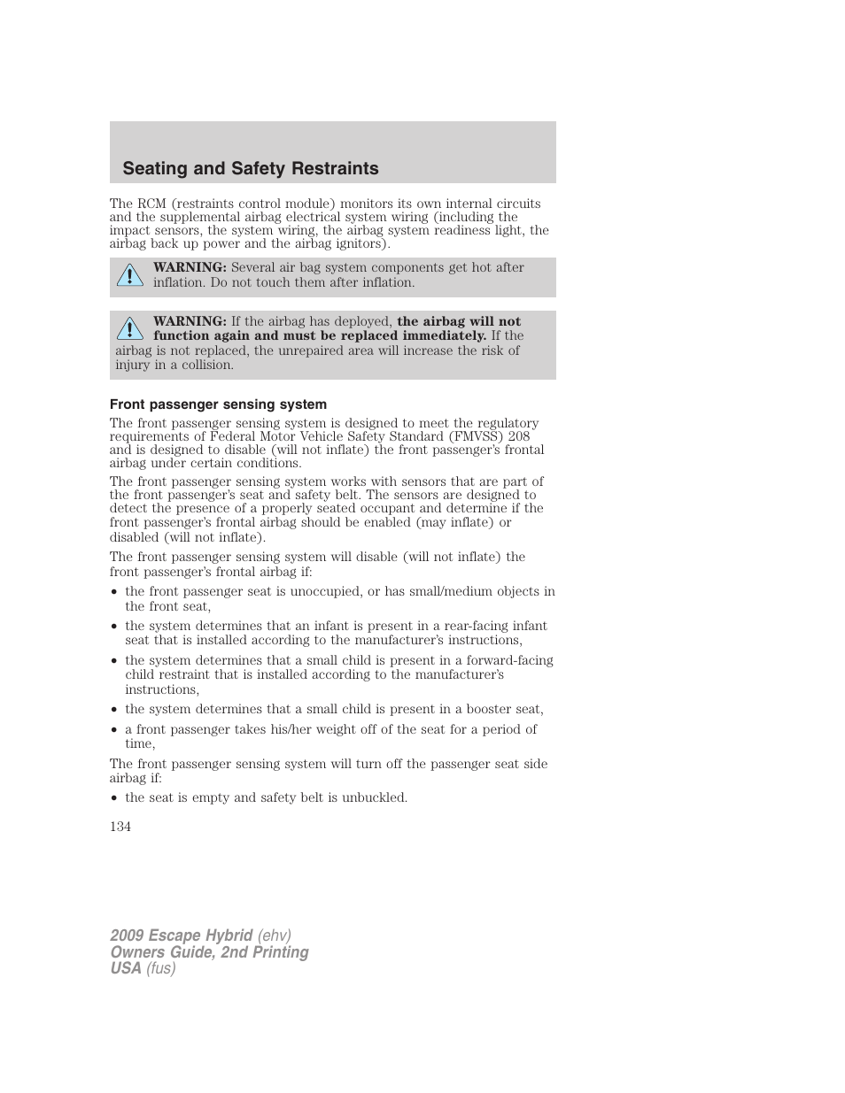 Front passenger sensing system, Seating and safety restraints | FORD 2009 Escape Hybrid v.2 User Manual | Page 134 / 332