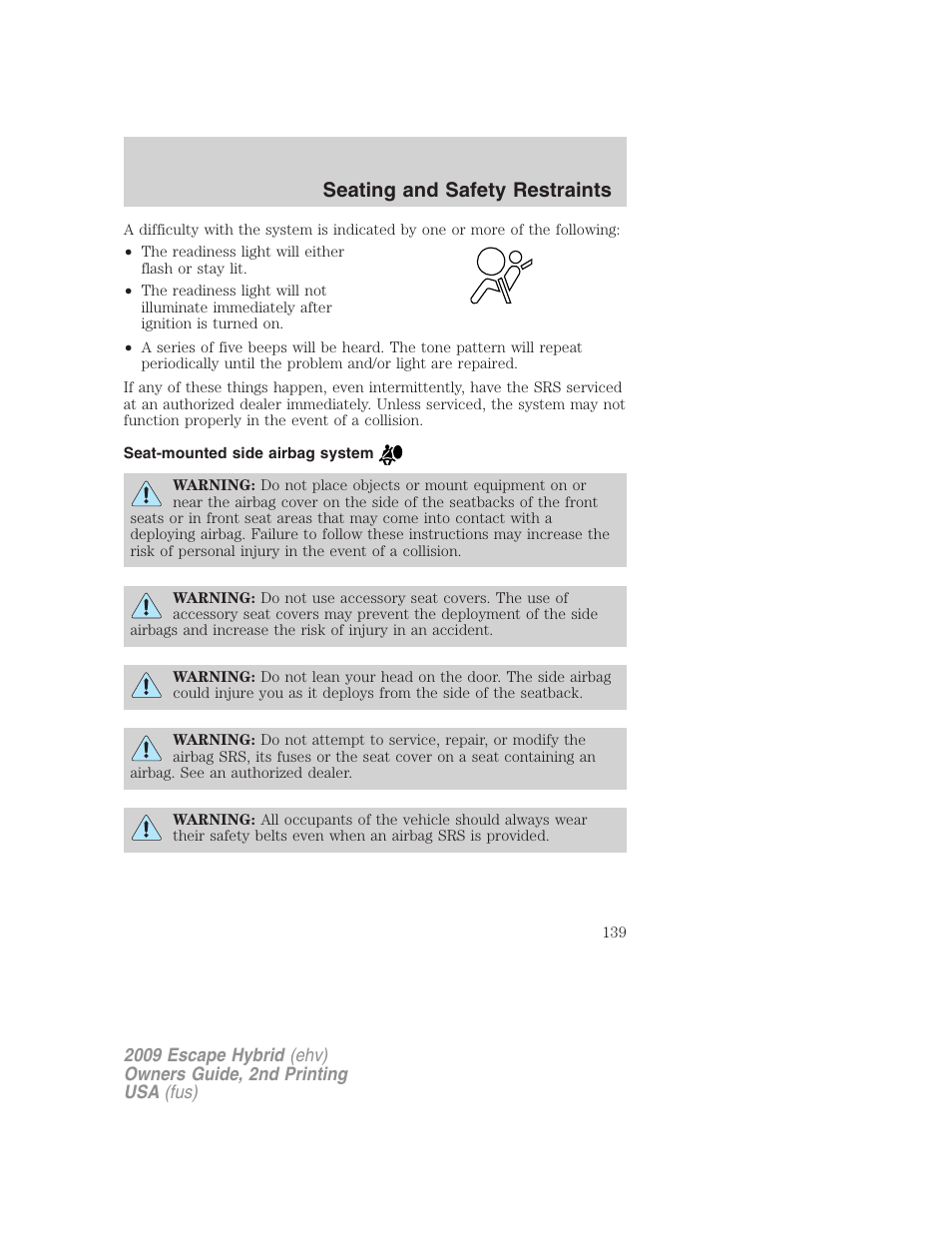 Seat-mounted side airbag system, Seating and safety restraints | FORD 2009 Escape Hybrid v.2 User Manual | Page 139 / 332