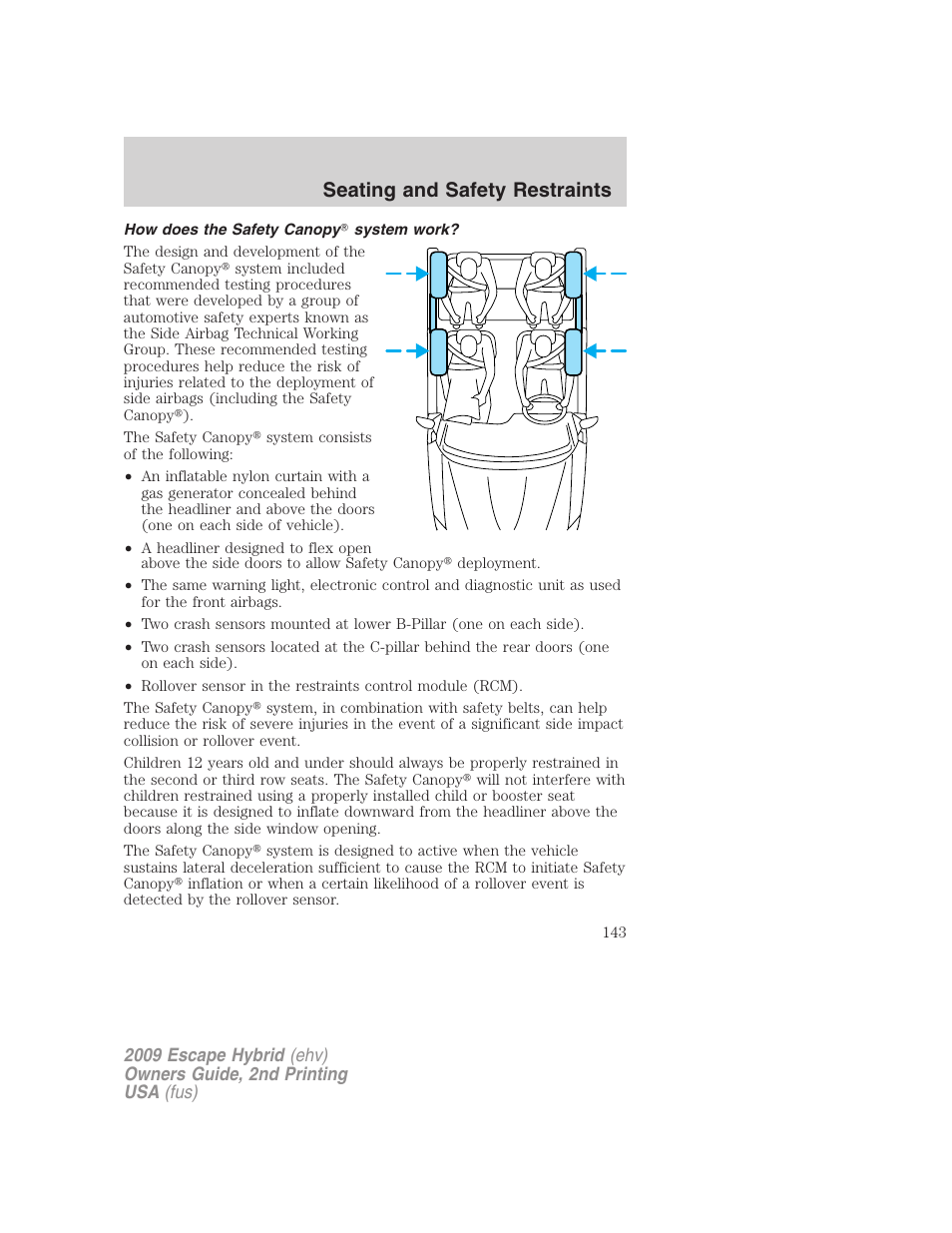 How does the safety canopy system work, Seating and safety restraints | FORD 2009 Escape Hybrid v.2 User Manual | Page 143 / 332