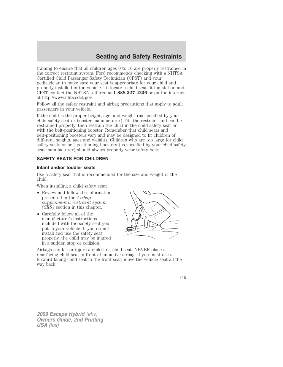 Safety seats for children, Infant and/or toddler seats, Seating and safety restraints | FORD 2009 Escape Hybrid v.2 User Manual | Page 149 / 332