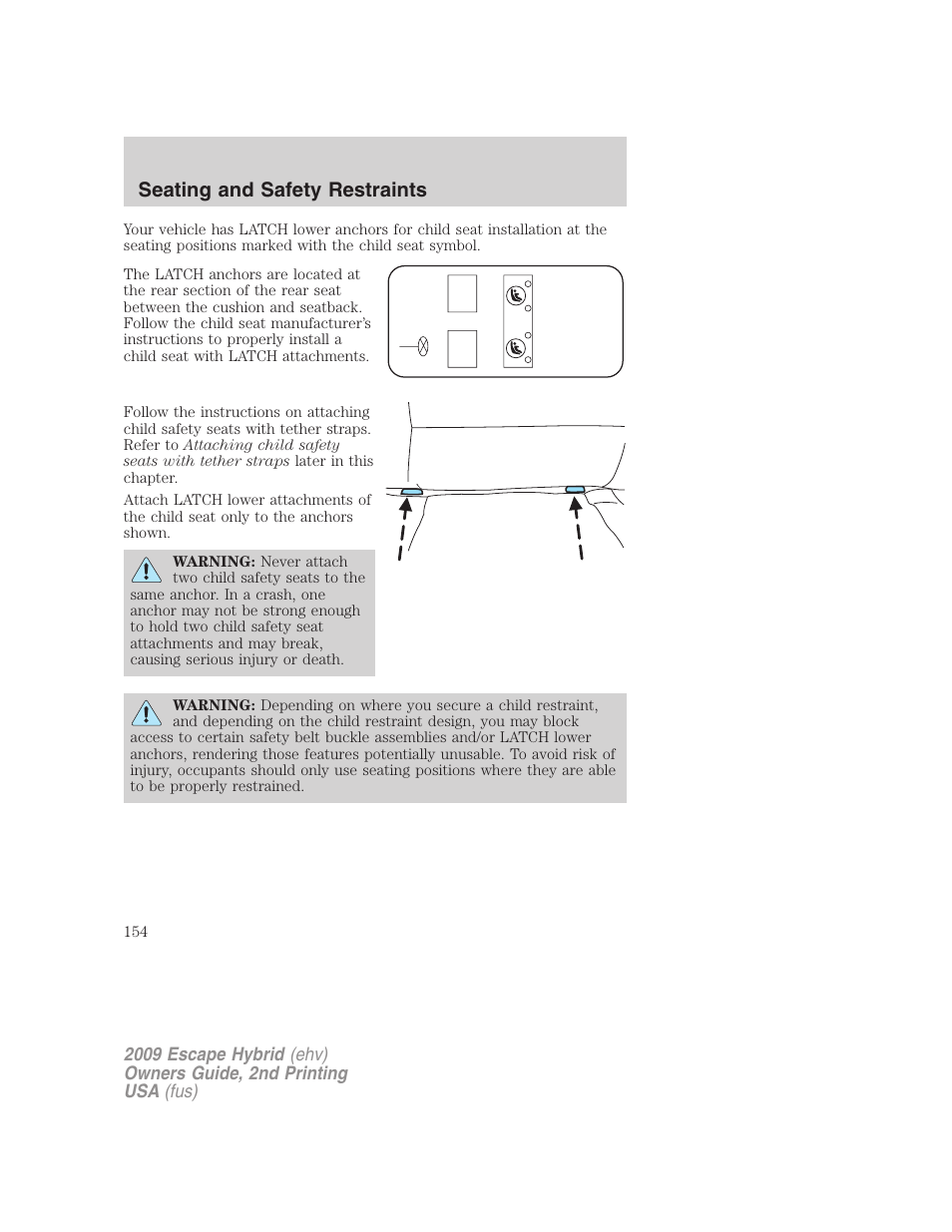 Seating and safety restraints | FORD 2009 Escape Hybrid v.2 User Manual | Page 154 / 332