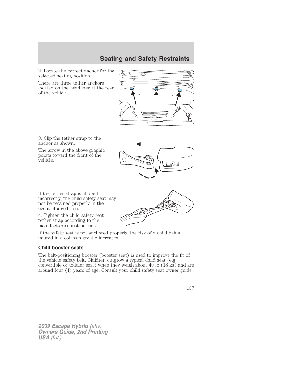 Child booster seats, Seating and safety restraints | FORD 2009 Escape Hybrid v.2 User Manual | Page 157 / 332