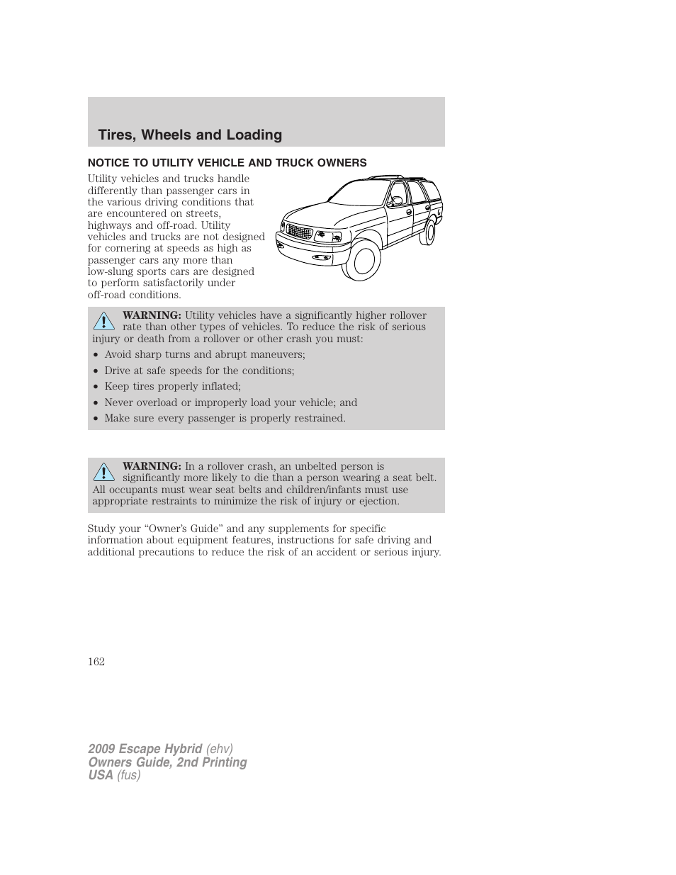 Tires, wheels and loading, Notice to utility vehicle and truck owners | FORD 2009 Escape Hybrid v.2 User Manual | Page 162 / 332