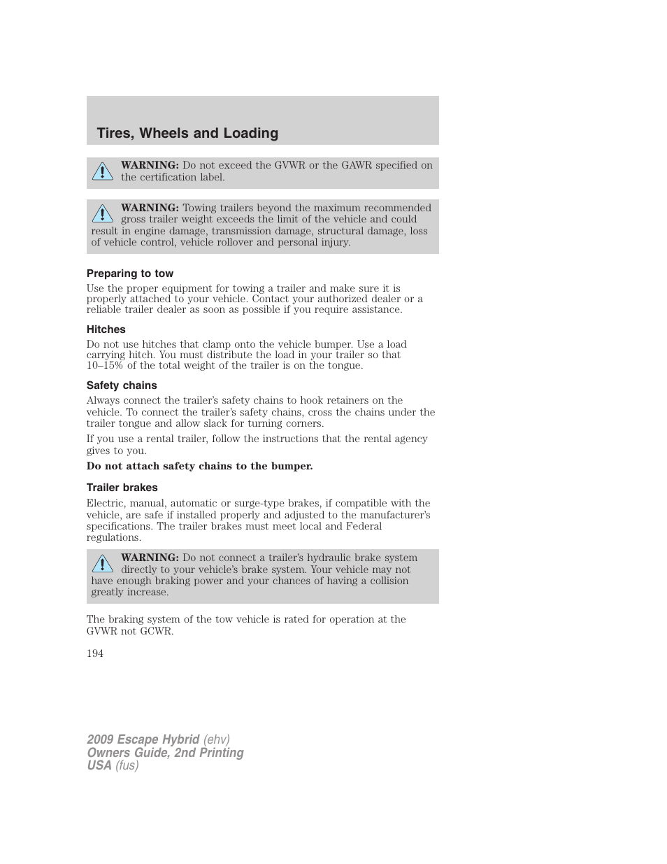 Preparing to tow, Hitches, Safety chains | Trailer brakes, Tires, wheels and loading | FORD 2009 Escape Hybrid v.2 User Manual | Page 194 / 332