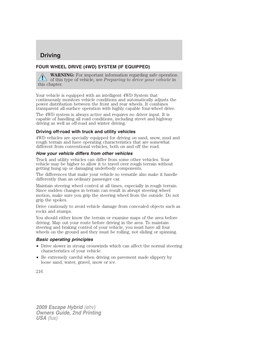 Four wheel drive (4wd) system (if equipped), Driving off-road with truck and utility vehicles, How your vehicle differs from other vehicles | Basic operating principles, Driving | FORD 2009 Escape Hybrid v.2 User Manual | Page 216 / 332
