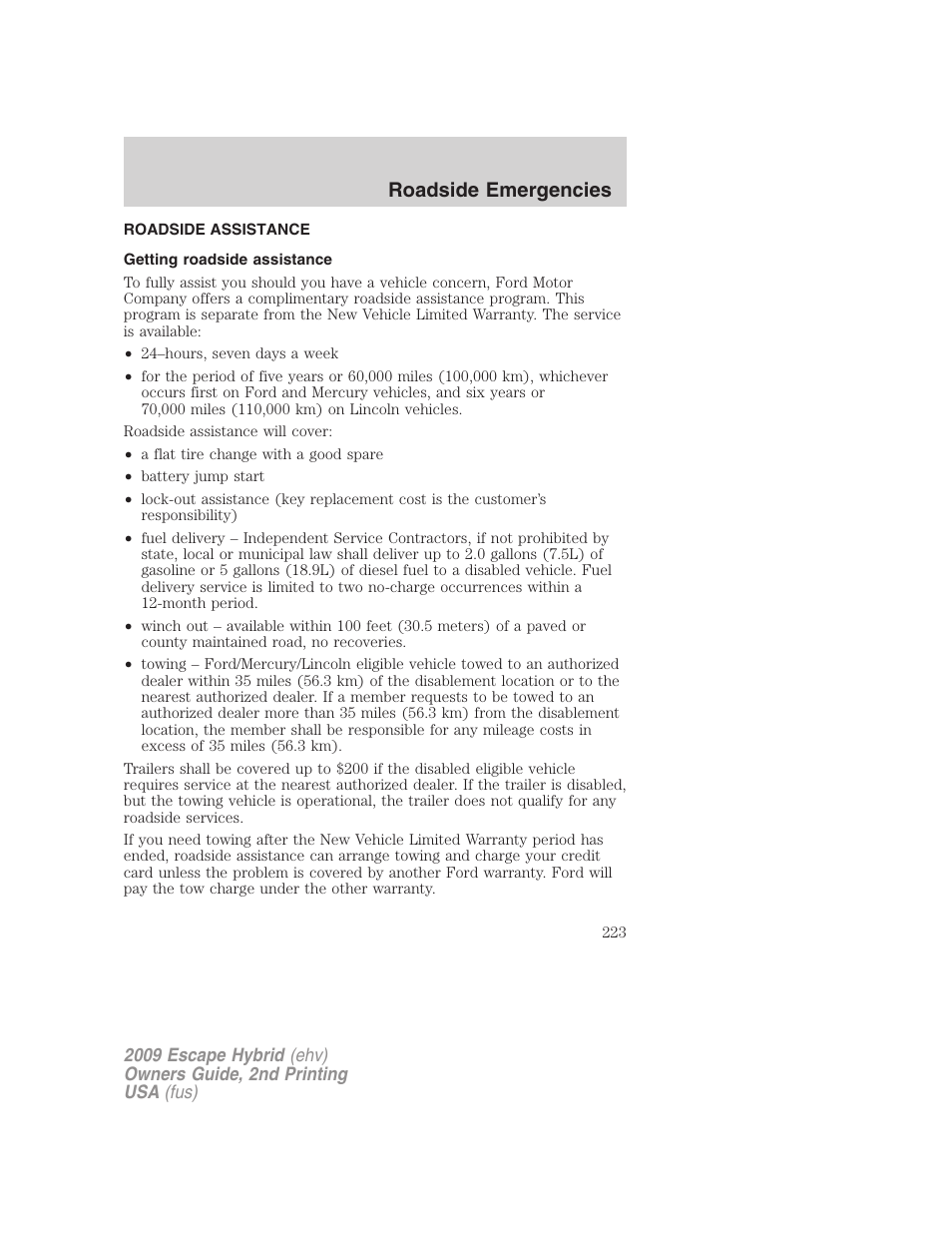 Roadside emergencies, Roadside assistance, Getting roadside assistance | FORD 2009 Escape Hybrid v.2 User Manual | Page 223 / 332