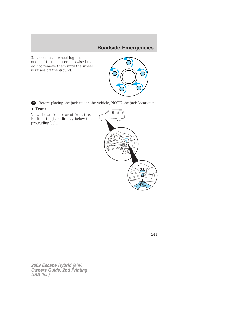 Roadside emergencies | FORD 2009 Escape Hybrid v.2 User Manual | Page 241 / 332