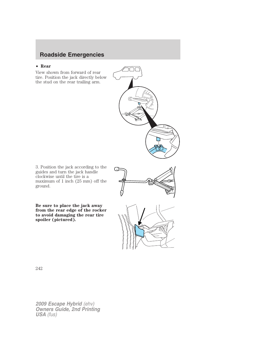 Roadside emergencies | FORD 2009 Escape Hybrid v.2 User Manual | Page 242 / 332