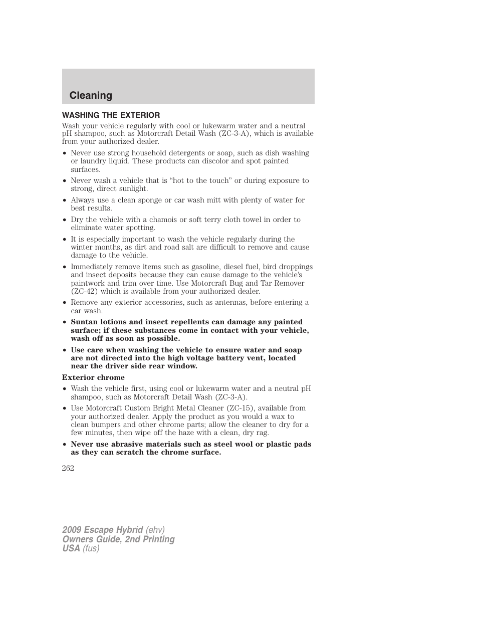 Cleaning, Washing the exterior | FORD 2009 Escape Hybrid v.2 User Manual | Page 262 / 332