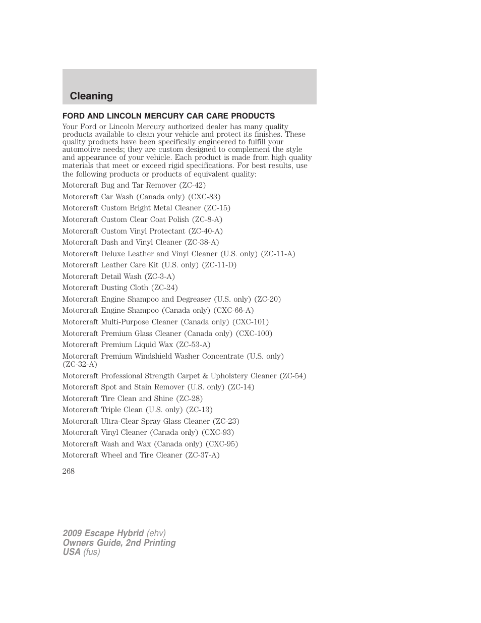 Ford and lincoln mercury car care products, Cleaning | FORD 2009 Escape Hybrid v.2 User Manual | Page 268 / 332