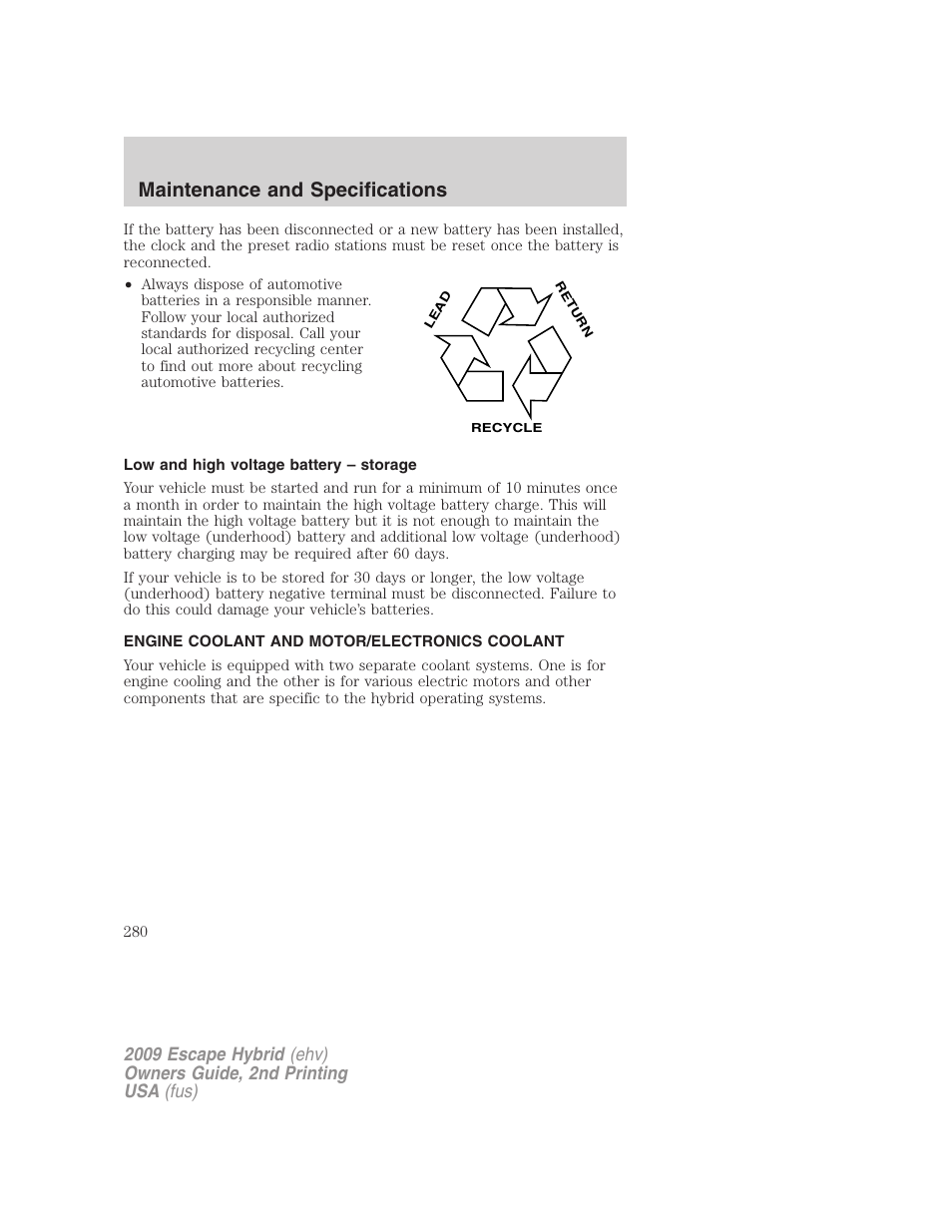 Low and high voltage battery – storage, Engine coolant and motor/electronics coolant, Maintenance and specifications | FORD 2009 Escape Hybrid v.2 User Manual | Page 280 / 332