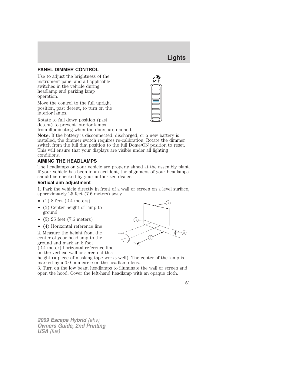 Panel dimmer control, Aiming the headlamps, Vertical aim adjustment | Lights | FORD 2009 Escape Hybrid v.2 User Manual | Page 51 / 332