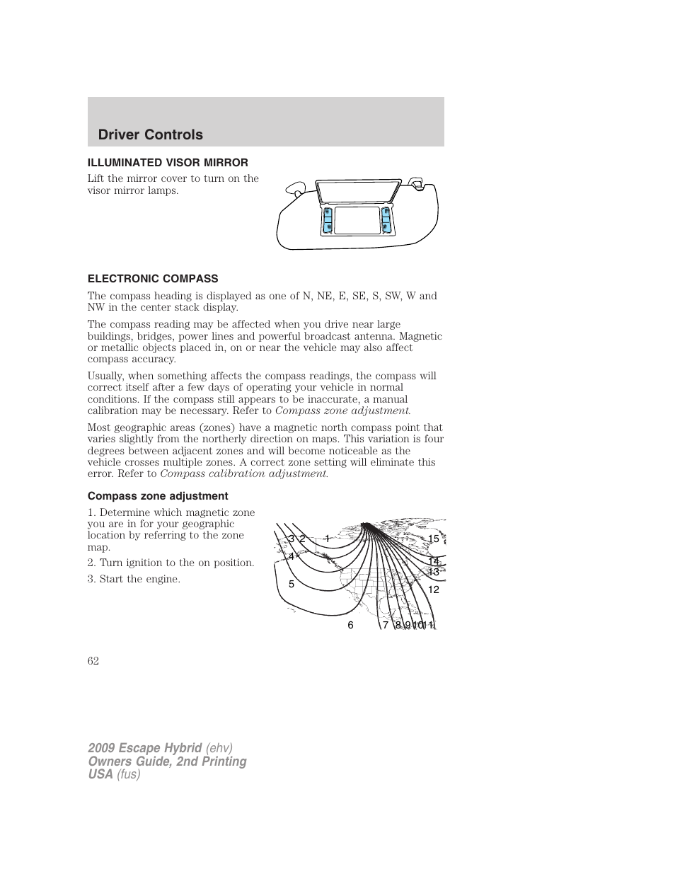 Illuminated visor mirror, Electronic compass, Compass zone adjustment | Driver controls | FORD 2009 Escape Hybrid v.2 User Manual | Page 62 / 332