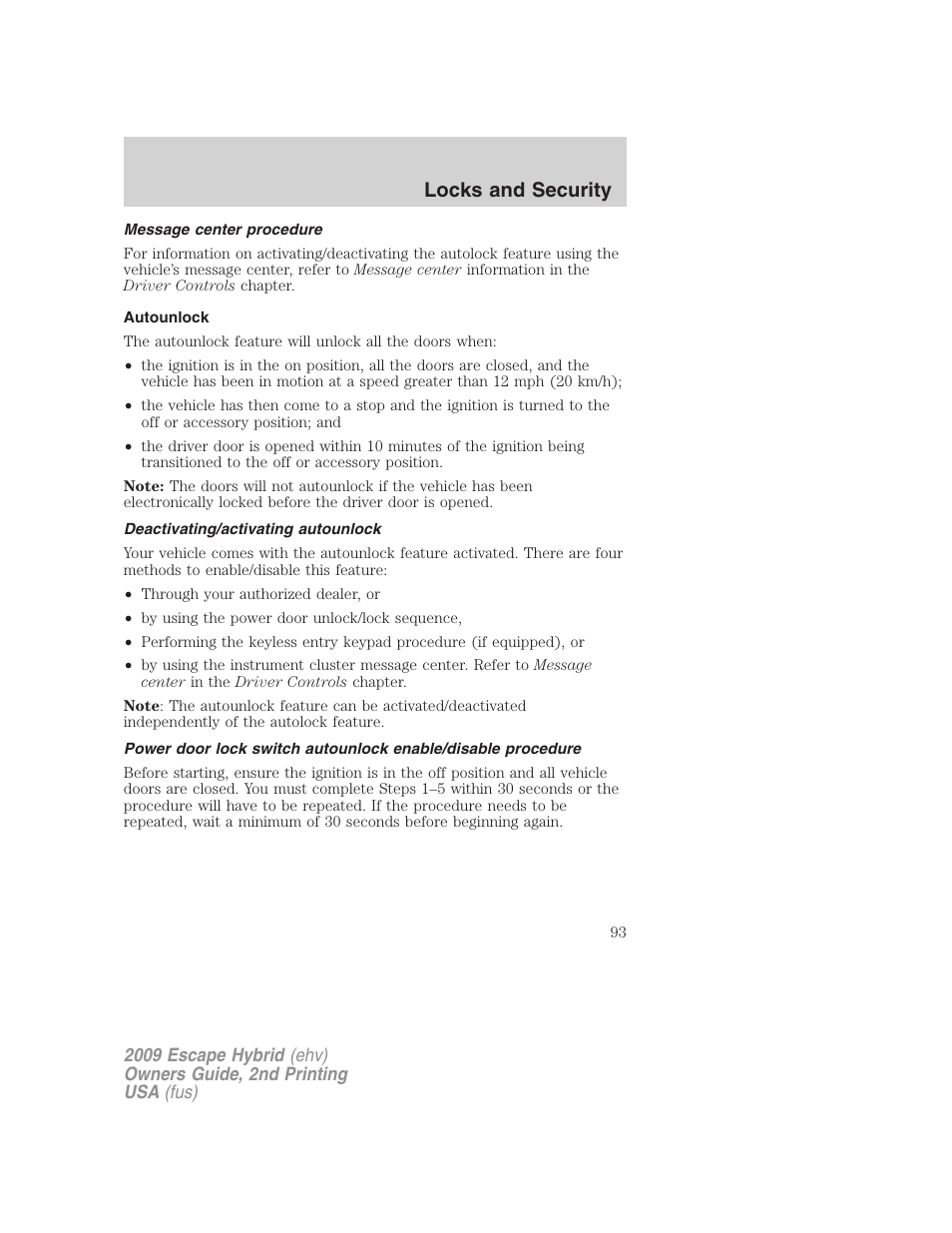 Message center procedure, Autounlock, Deactivating/activating autounlock | Locks and security | FORD 2009 Escape Hybrid v.2 User Manual | Page 93 / 332