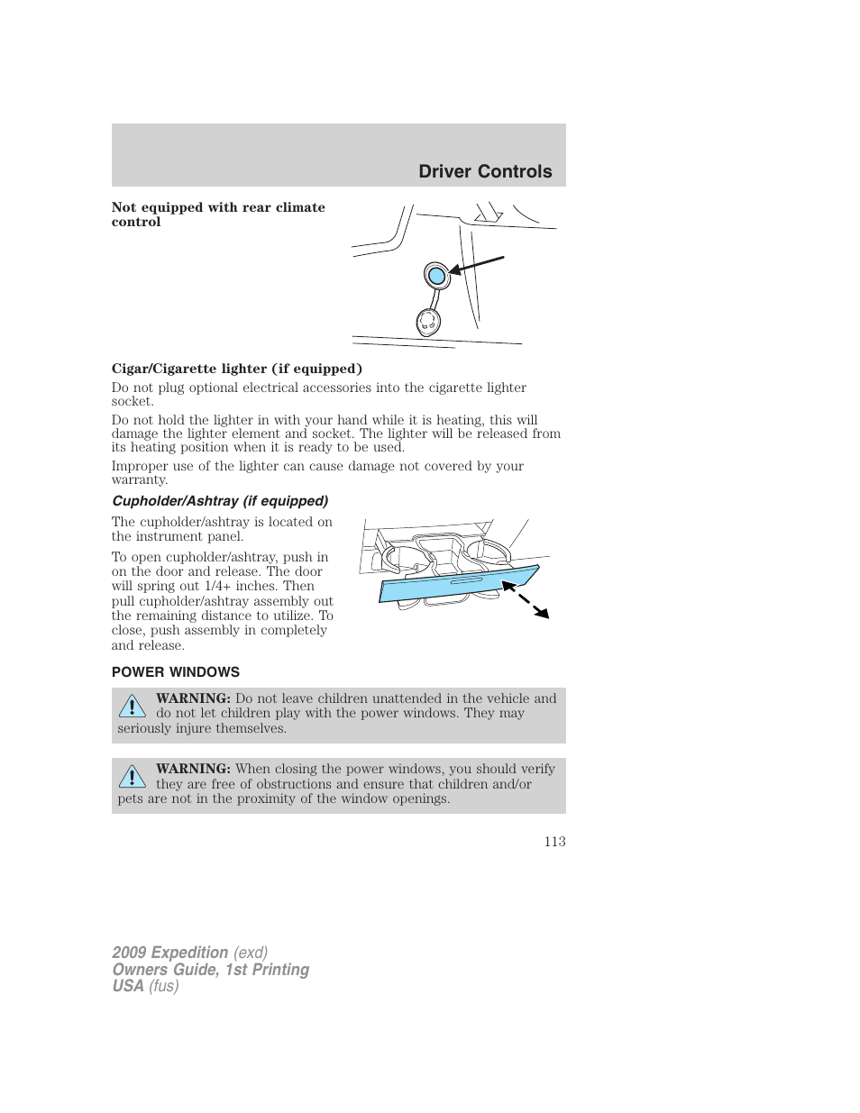 Cupholder/ashtray (if equipped), Power windows, Driver controls | FORD 2009 Expedition v.1 User Manual | Page 113 / 416