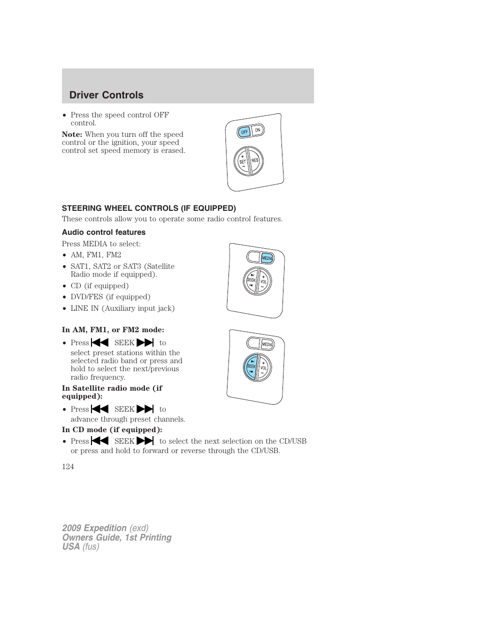 Steering wheel controls (if equipped), Audio control features, Driver controls | FORD 2009 Expedition v.1 User Manual | Page 124 / 416