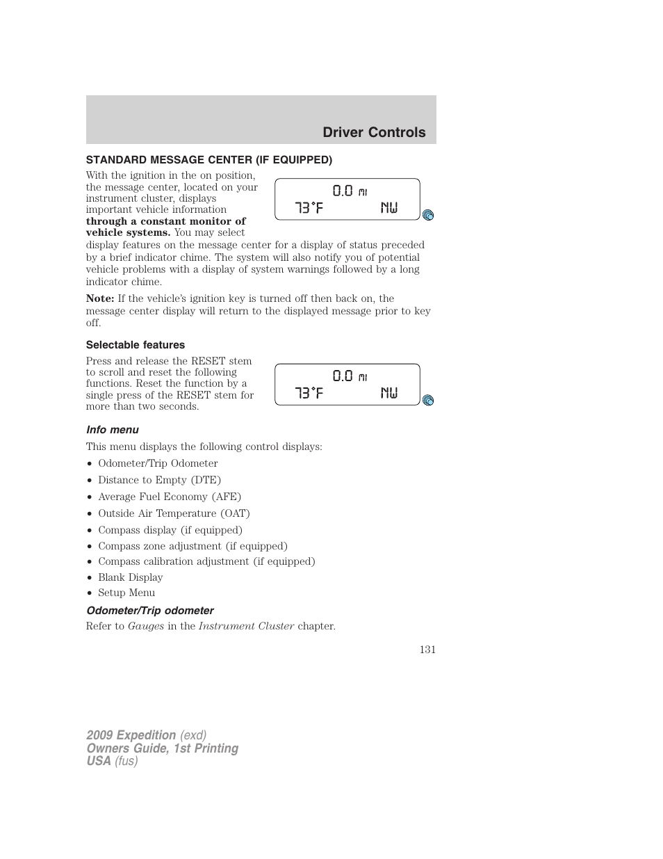 Standard message center (if equipped), Selectable features, Info menu | Odometer/trip odometer, Message center, Driver controls | FORD 2009 Expedition v.1 User Manual | Page 131 / 416