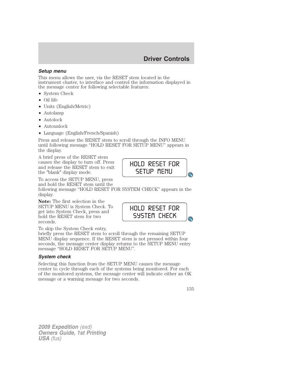 Setup menu, System check, Driver controls | FORD 2009 Expedition v.1 User Manual | Page 135 / 416