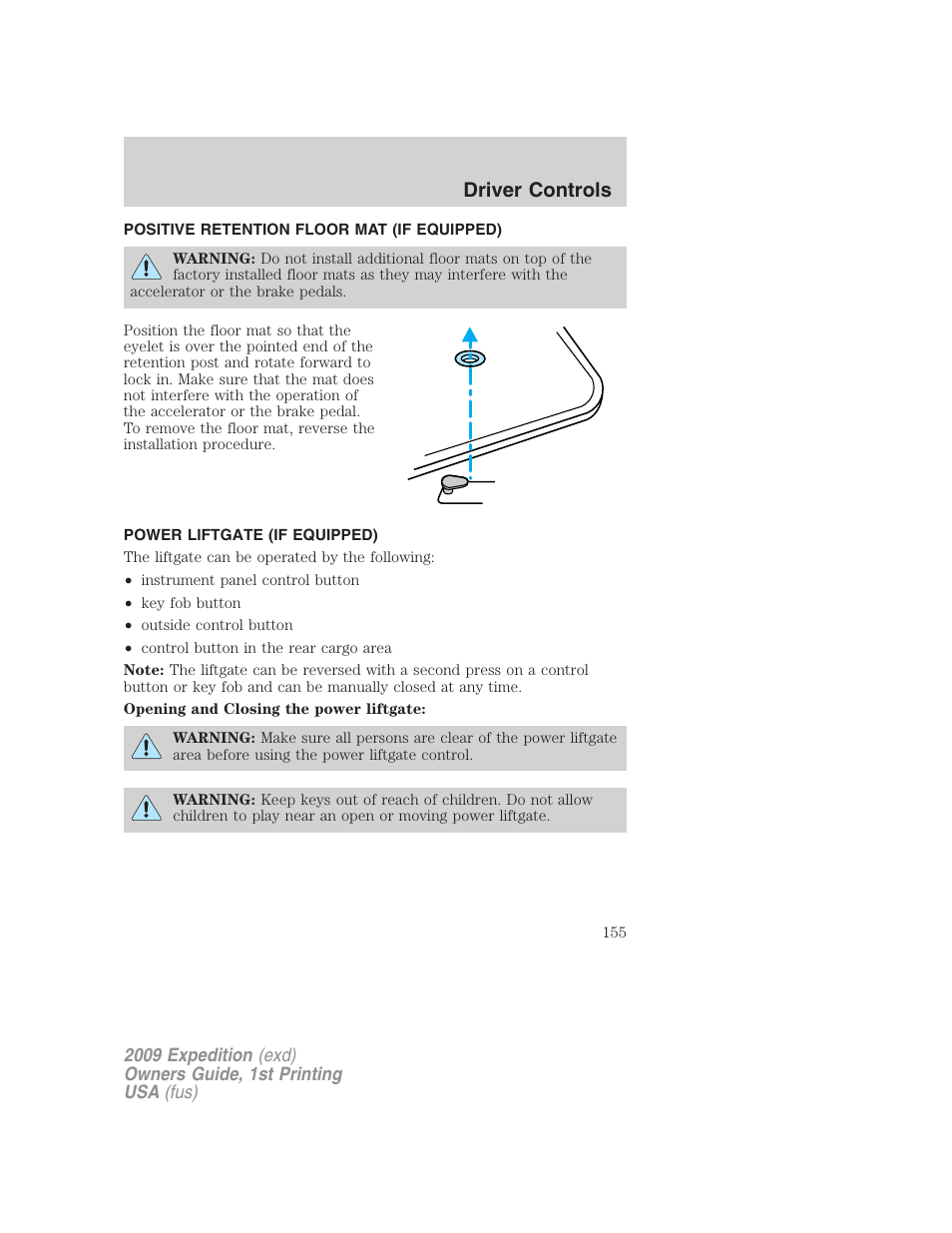 Positive retention floor mat (if equipped), Power liftgate (if equipped), Driver controls | FORD 2009 Expedition v.1 User Manual | Page 155 / 416