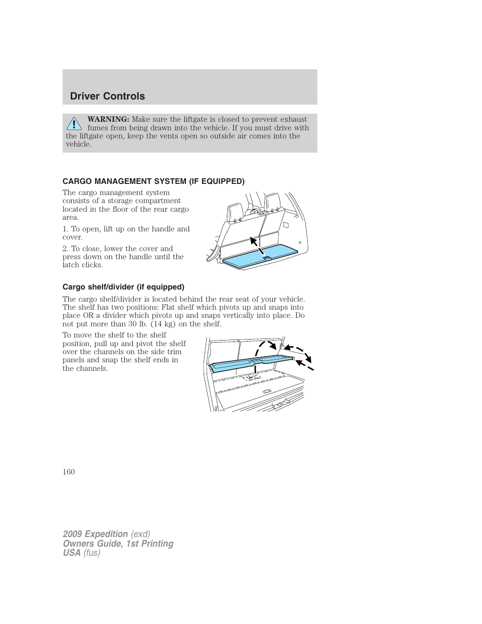 Cargo management system (if equipped), Cargo shelf/divider (if equipped), Driver controls | FORD 2009 Expedition v.1 User Manual | Page 160 / 416