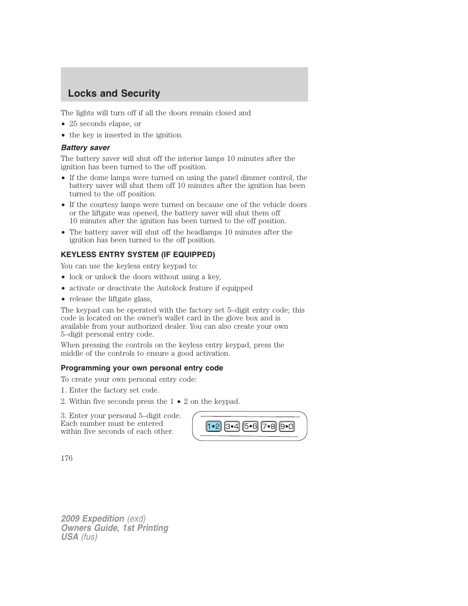 Battery saver, Keyless entry system (if equipped), Programming your own personal entry code | Locks and security | FORD 2009 Expedition v.1 User Manual | Page 176 / 416