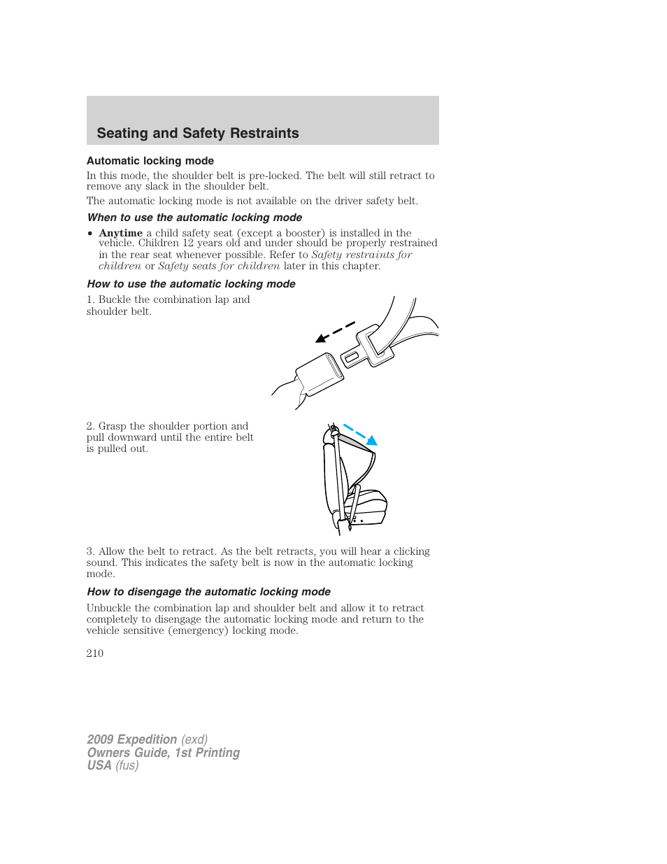 Automatic locking mode, When to use the automatic locking mode, How to use the automatic locking mode | How to disengage the automatic locking mode, Seating and safety restraints | FORD 2009 Expedition v.1 User Manual | Page 210 / 416
