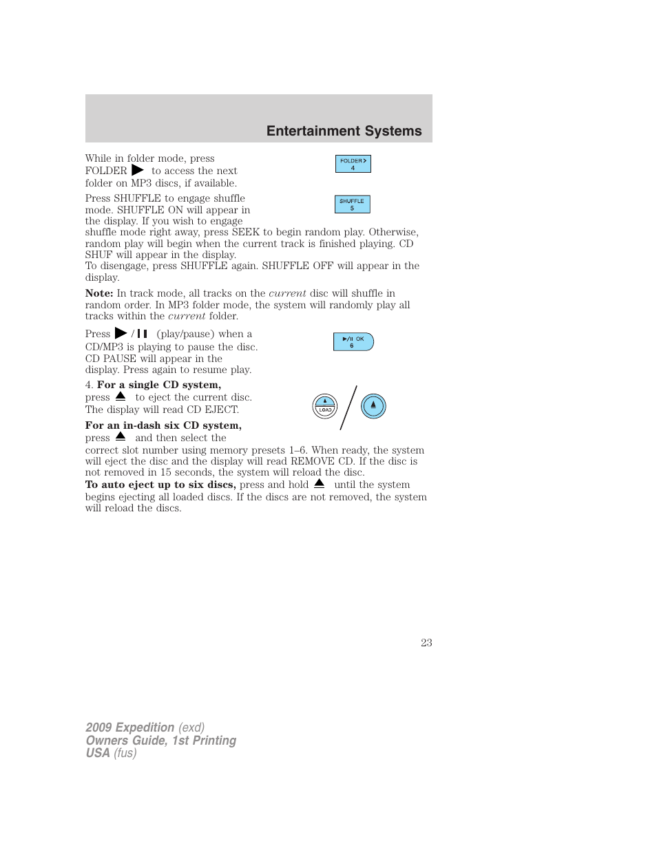 Entertainment systems | FORD 2009 Expedition v.1 User Manual | Page 23 / 416