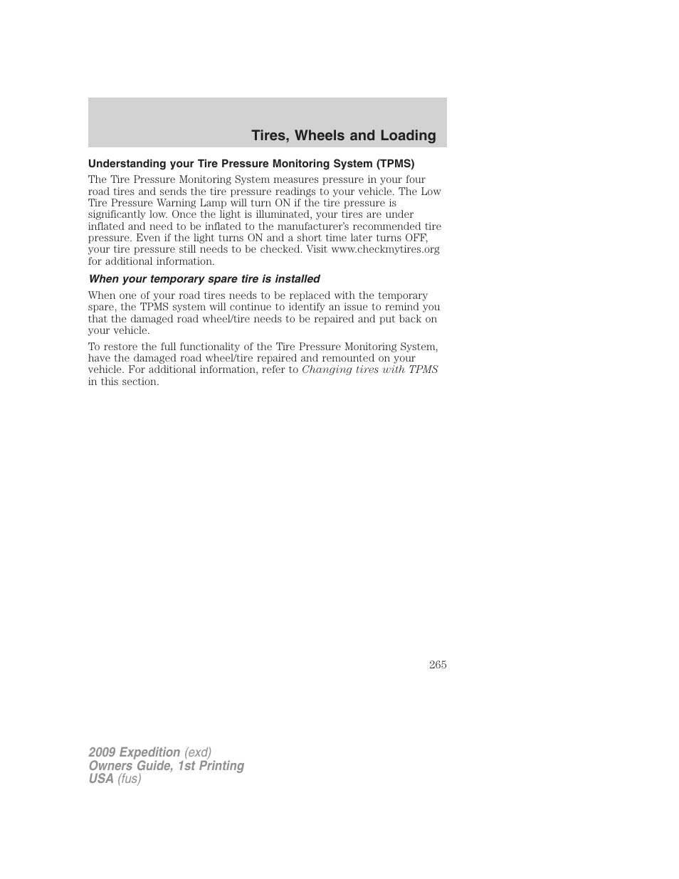 When your temporary spare tire is installed, Tires, wheels and loading | FORD 2009 Expedition v.1 User Manual | Page 265 / 416