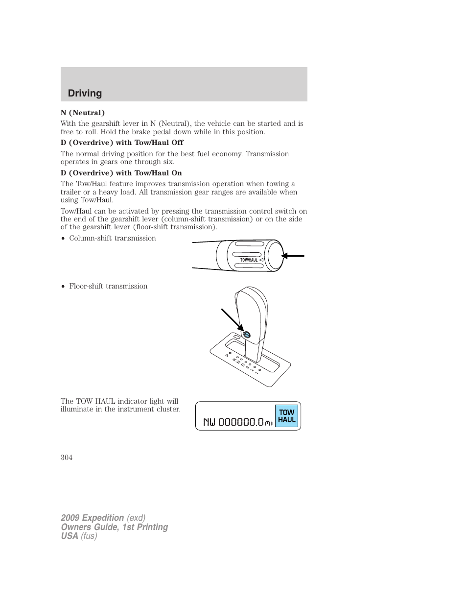 Driving | FORD 2009 Expedition v.1 User Manual | Page 304 / 416