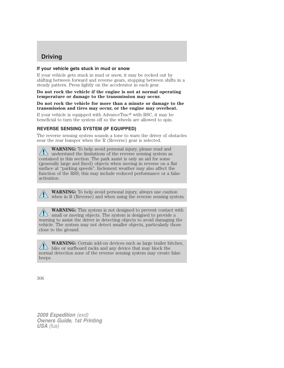 If your vehicle gets stuck in mud or snow, Reverse sensing system (if equipped), Reverse sensing system | Driving | FORD 2009 Expedition v.1 User Manual | Page 306 / 416
