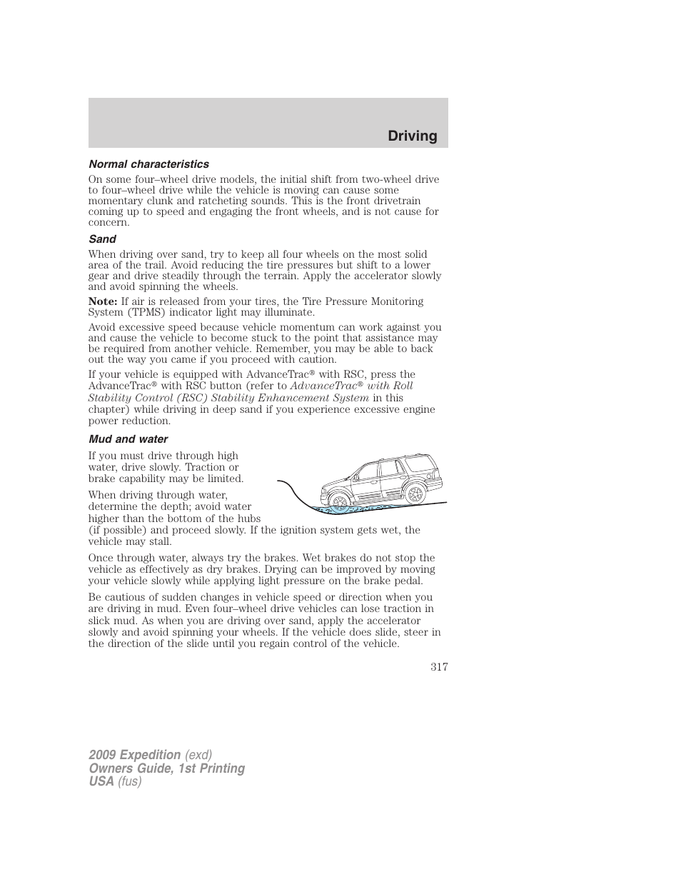 Normal characteristics, Sand, Mud and water | Driving | FORD 2009 Expedition v.1 User Manual | Page 317 / 416