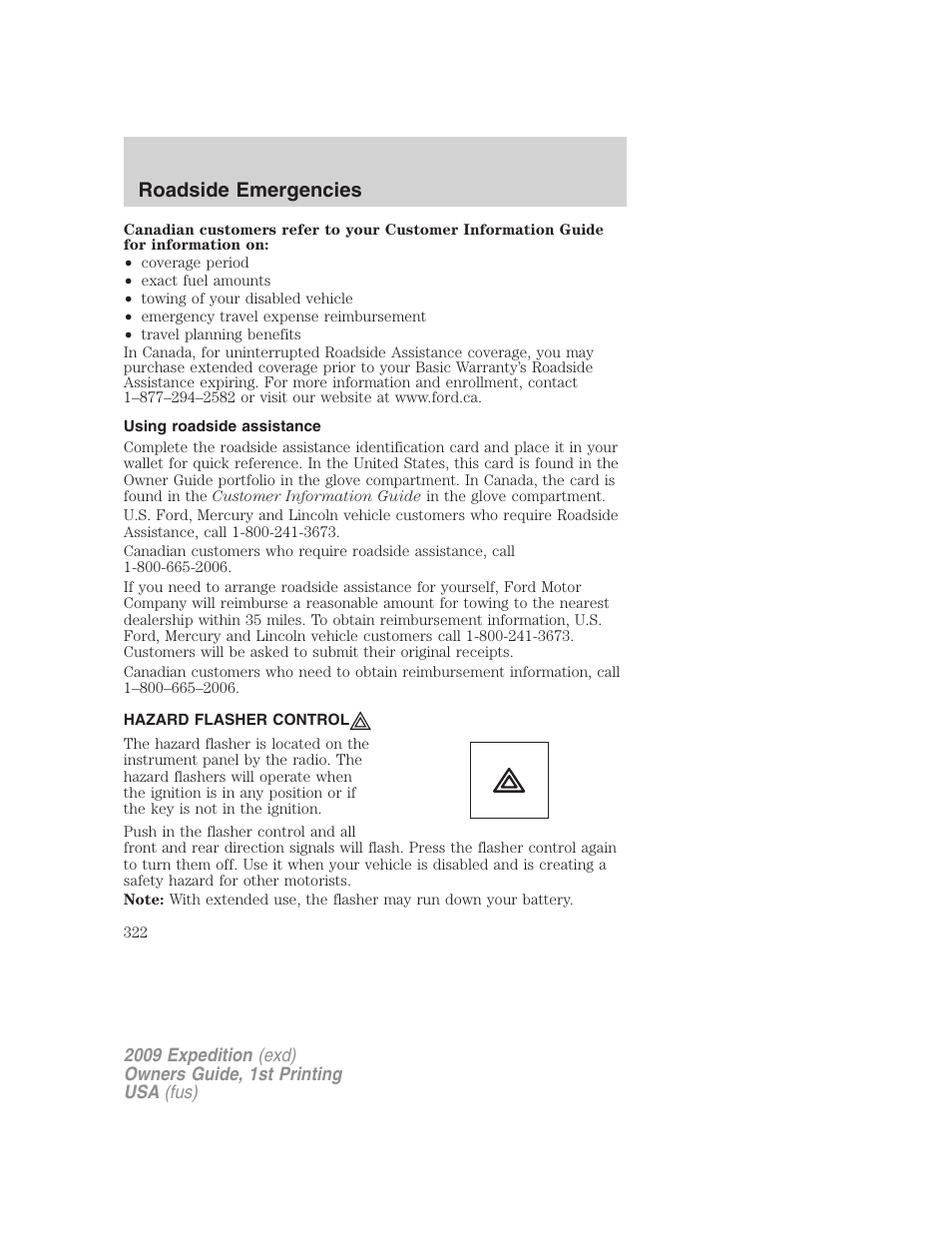 Using roadside assistance, Hazard flasher control, Hazard flasher switch | Roadside emergencies | FORD 2009 Expedition v.1 User Manual | Page 322 / 416