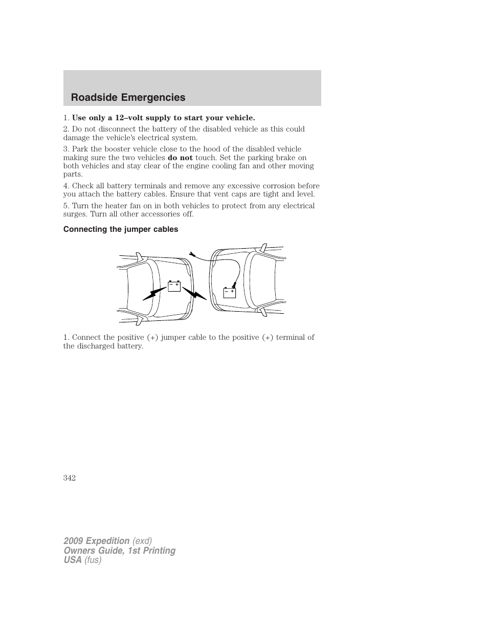 Connecting the jumper cables, Roadside emergencies | FORD 2009 Expedition v.1 User Manual | Page 342 / 416