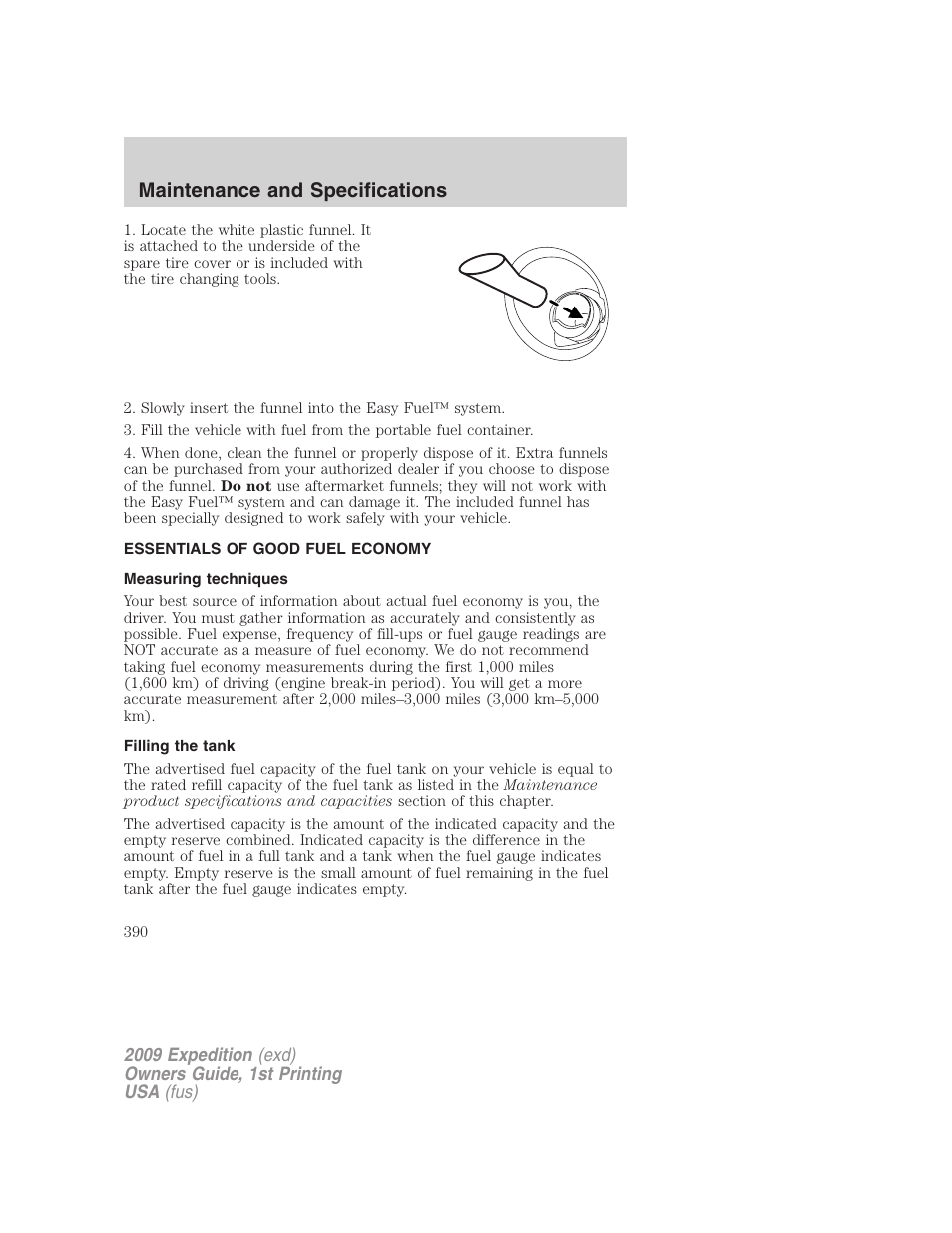 Essentials of good fuel economy, Measuring techniques, Filling the tank | Maintenance and specifications | FORD 2009 Expedition v.1 User Manual | Page 390 / 416