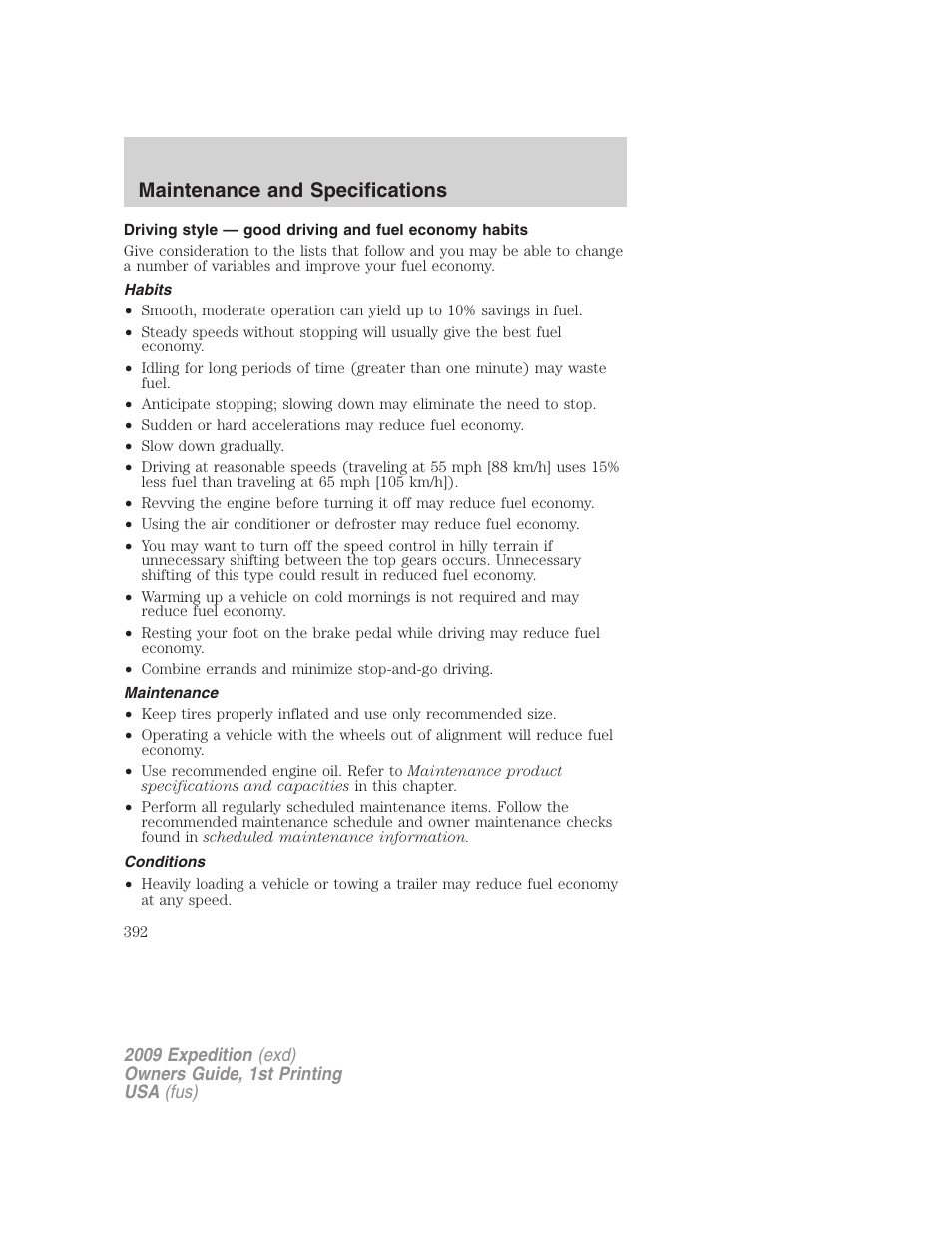 Habits, Maintenance, Conditions | Maintenance and specifications | FORD 2009 Expedition v.1 User Manual | Page 392 / 416