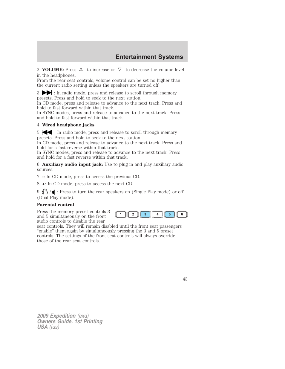 Entertainment systems | FORD 2009 Expedition v.1 User Manual | Page 43 / 416