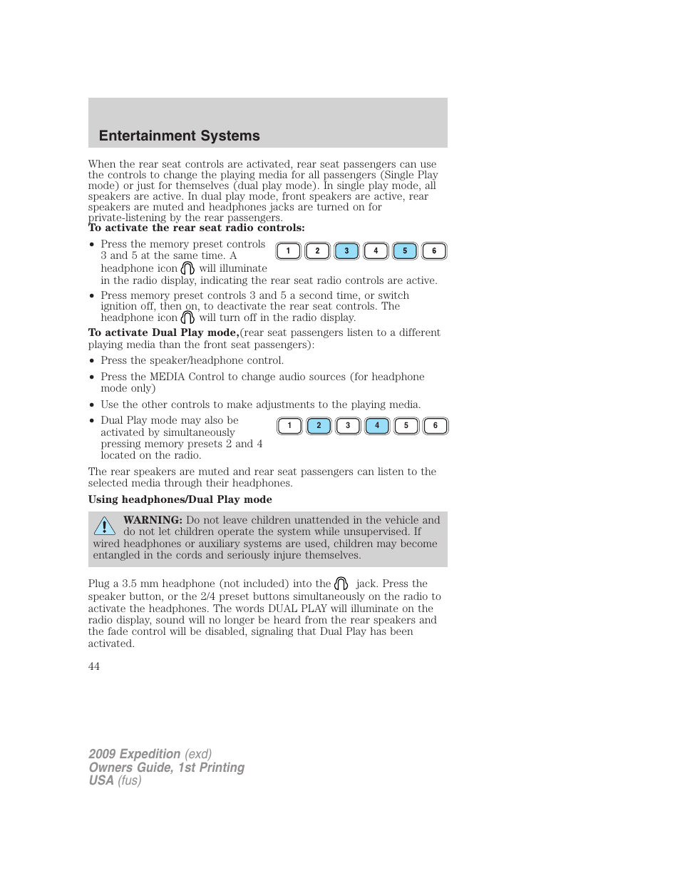 Entertainment systems | FORD 2009 Expedition v.1 User Manual | Page 44 / 416