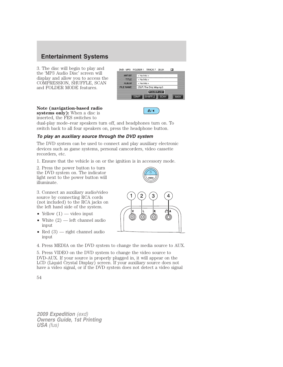 To play an auxiliary source through the dvd system, Entertainment systems | FORD 2009 Expedition v.1 User Manual | Page 54 / 416