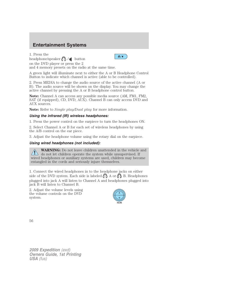 Using the infrared (ir) wireless headphones, Using wired headphones (not included), Entertainment systems | FORD 2009 Expedition v.1 User Manual | Page 56 / 416