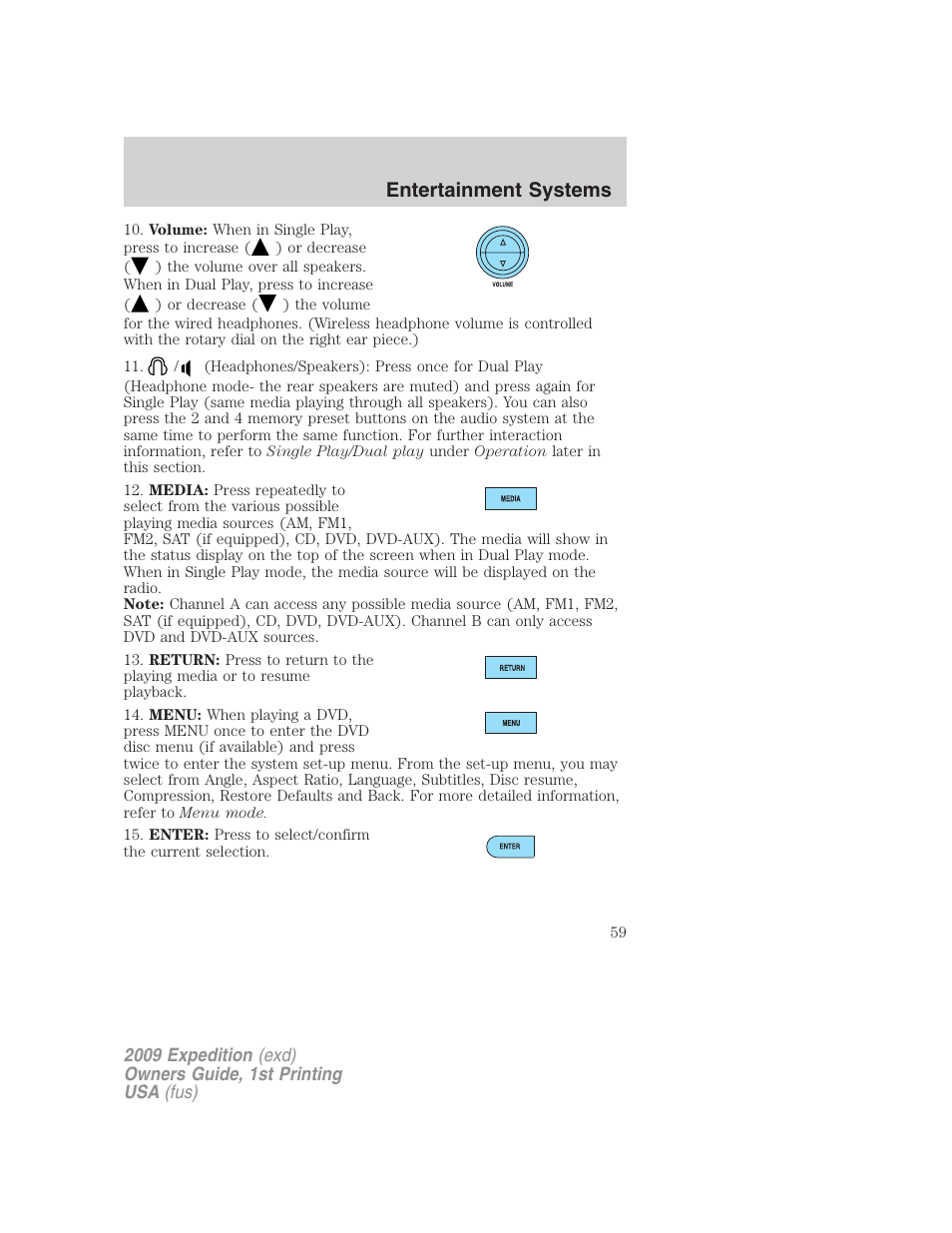 Entertainment systems | FORD 2009 Expedition v.1 User Manual | Page 59 / 416