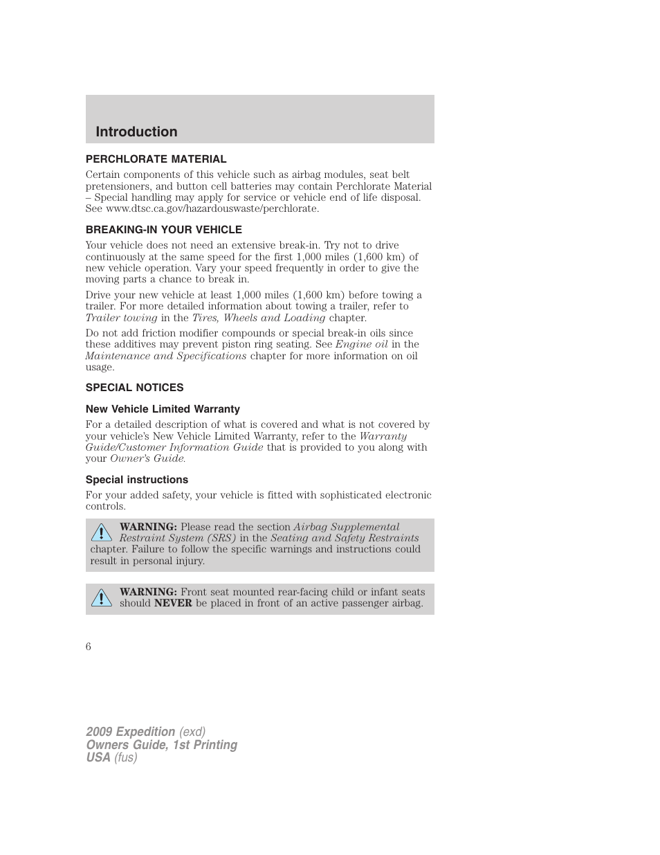 Perchlorate material, Breaking-in your vehicle, Special notices | New vehicle limited warranty, Special instructions, Introduction | FORD 2009 Expedition v.1 User Manual | Page 6 / 416