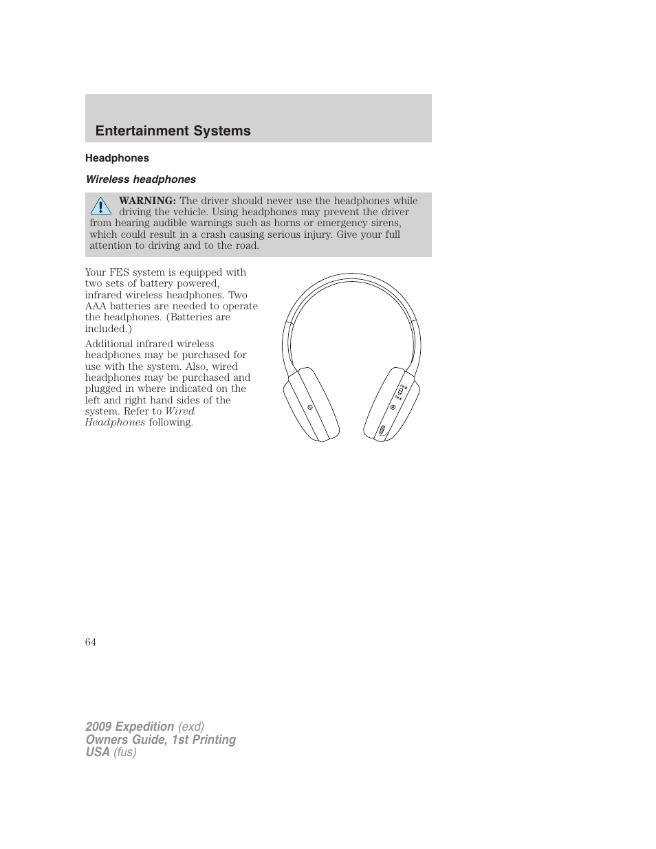 Headphones, Wireless headphones, Entertainment systems | FORD 2009 Expedition v.1 User Manual | Page 64 / 416