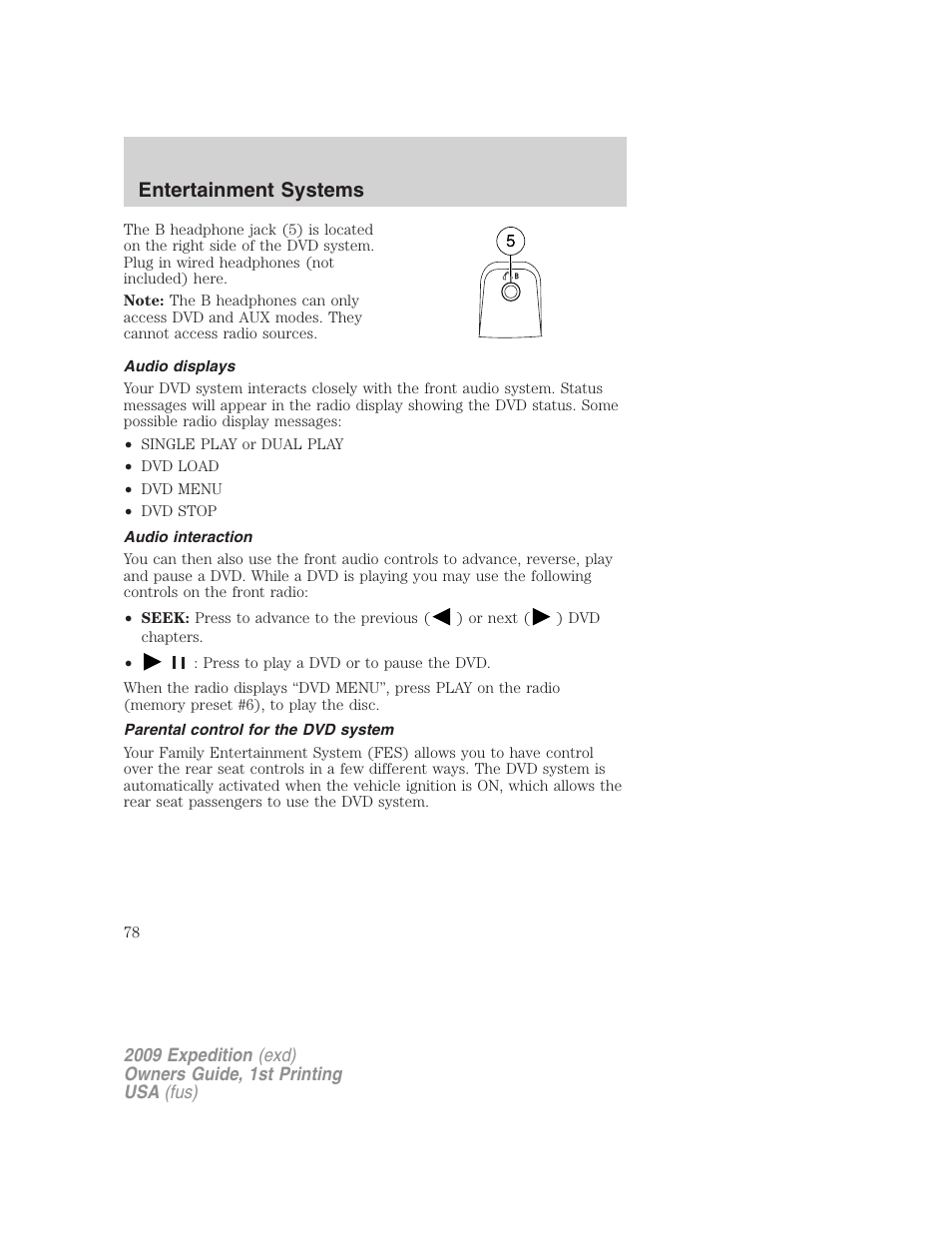 Audio displays, Audio interaction, Parental control for the dvd system | Entertainment systems | FORD 2009 Expedition v.1 User Manual | Page 78 / 416