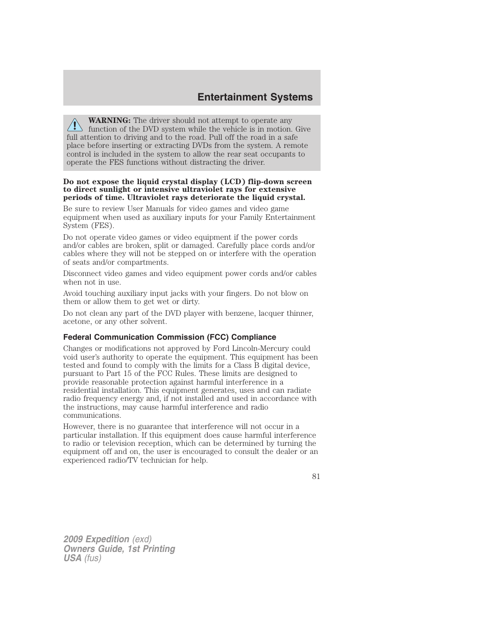 Federal communication commission (fcc) compliance, Entertainment systems | FORD 2009 Expedition v.1 User Manual | Page 81 / 416