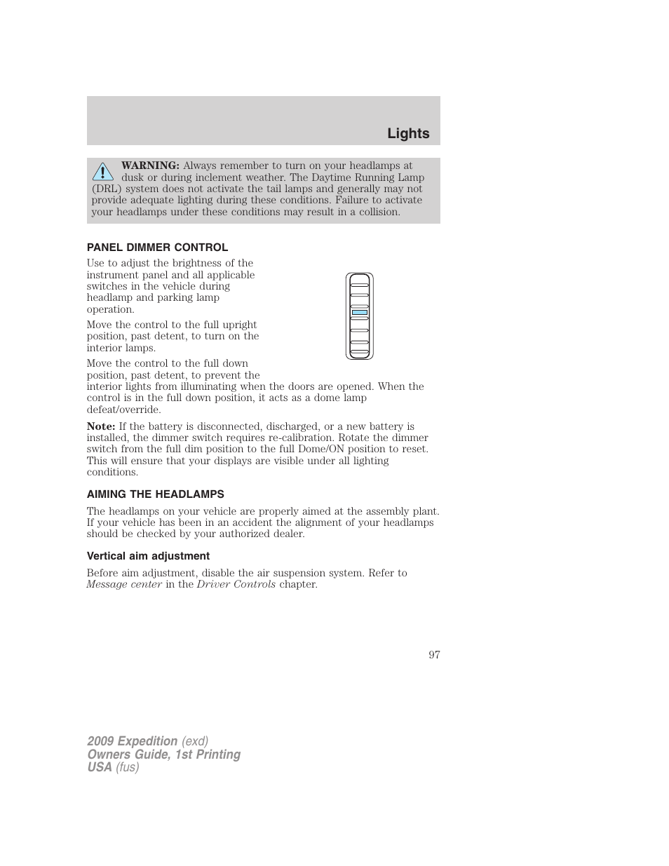 Panel dimmer control, Aiming the headlamps, Vertical aim adjustment | Lights | FORD 2009 Expedition v.1 User Manual | Page 97 / 416