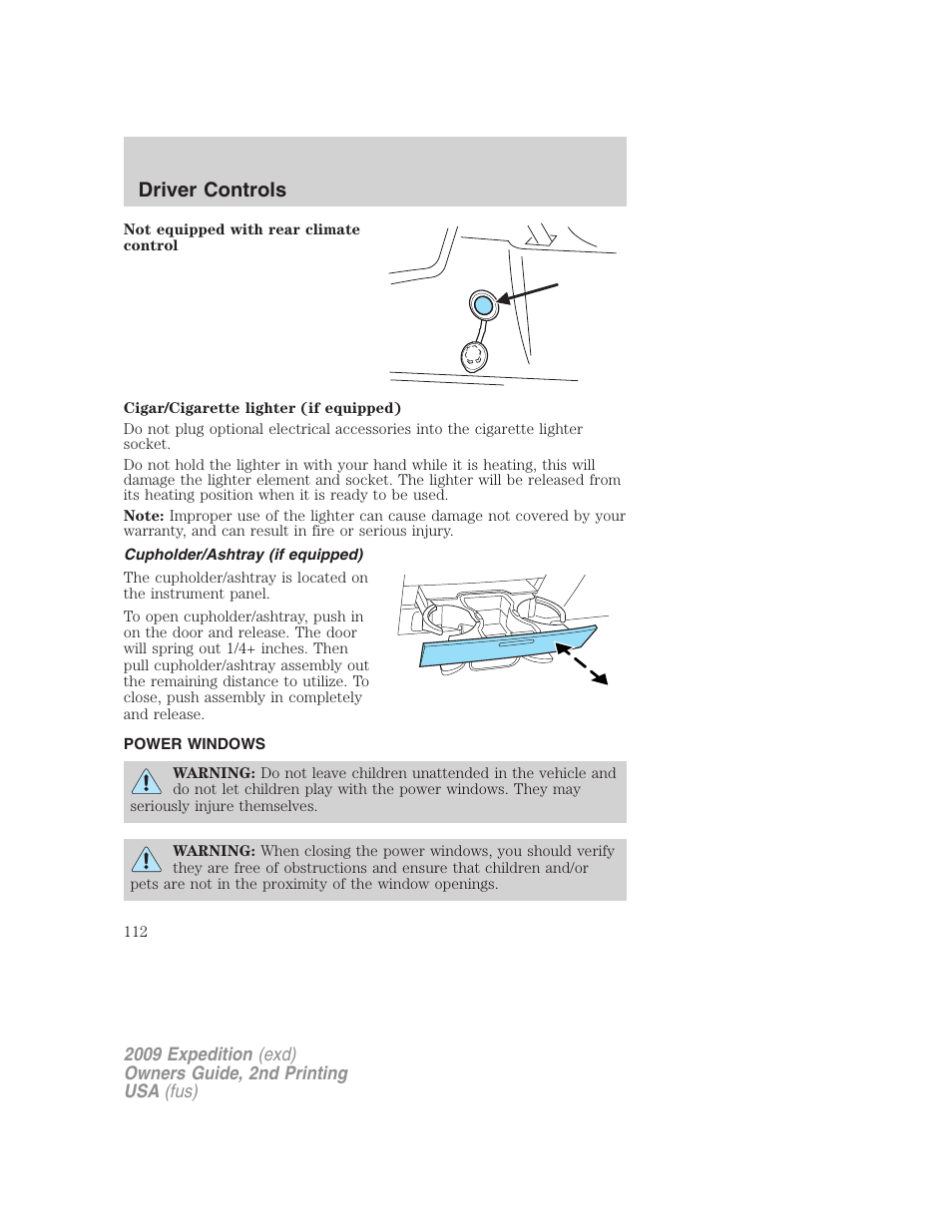 Cupholder/ashtray (if equipped), Power windows, Driver controls | FORD 2009 Expedition v.2 User Manual | Page 112 / 415