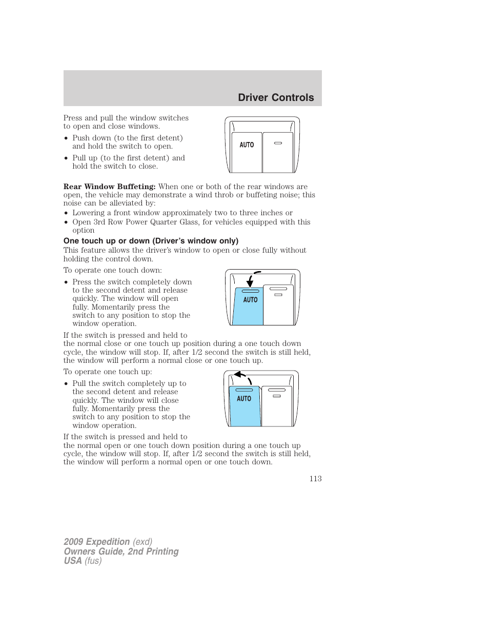 One touch up or down (driver’s window only), Driver controls | FORD 2009 Expedition v.2 User Manual | Page 113 / 415